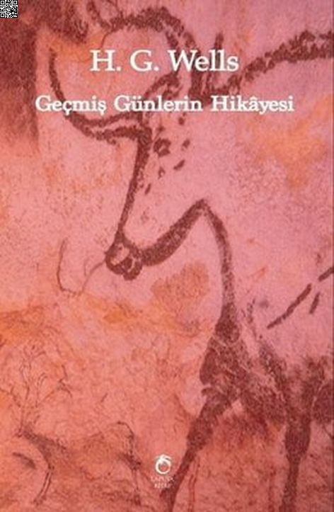 Geçmiş Günlerin Hikayesi | Laputa Kitap | Herbert George Wells | | | | | 9786056901119