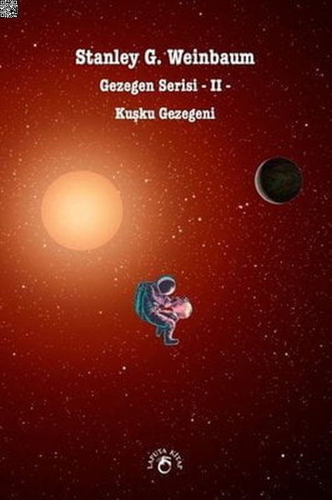 Kuşku Gezegeni - Gezegen Serisi 2 | Laputa Kitap | Stanley G. Weinbaum | | | | | 9786056994159