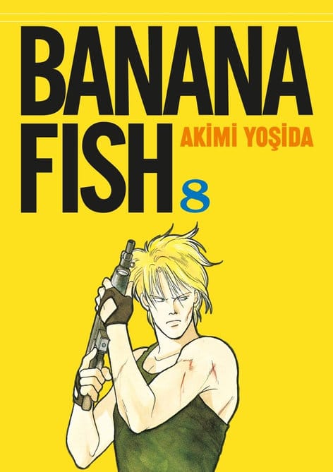 Banana Fish Cilt 8 | Gerekli Şeyler | Akimi Yoşida | | | | | 9786255606501