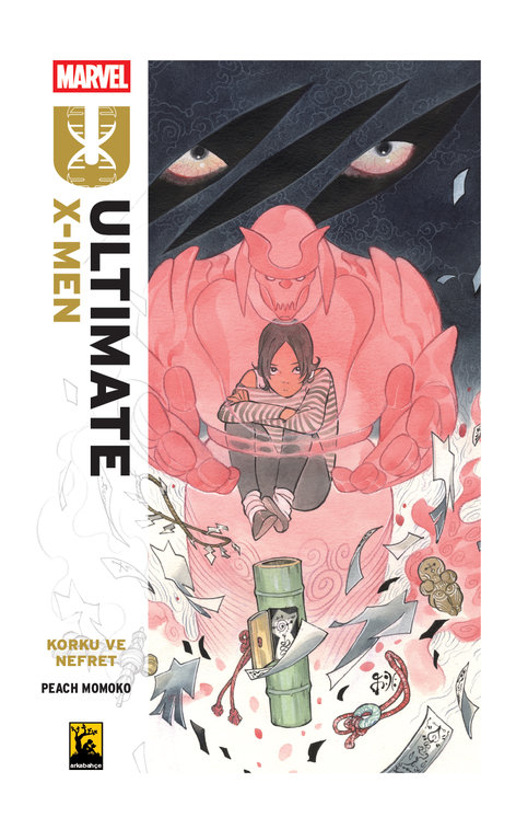 Ultimate X-Men Cilt 1 - Korku ve Nefret | Arkabahçe | Peach Momoko | | | | | 9786257054904
